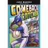 Comeback Catcher