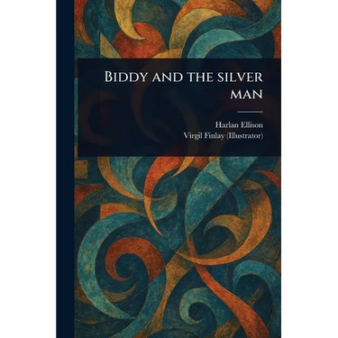 Biddy and the Silver Man