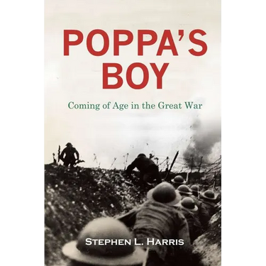 Pappa's Boy: Coming of Age in the Great War