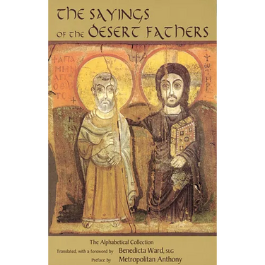 Sayings of the Desert Fathers: The Alphabetical Collection