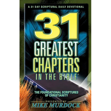 31 Greatest Chapters In The Bible