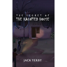 The Secret of the Haunted House