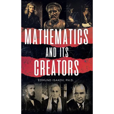 Mathematics and Its Creators