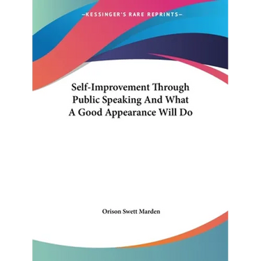 Self-Improvement Through Public Speaking And What A Good Appearance Will Do