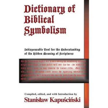 Dictionary of Biblical Symbolism