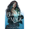 Burned By Magic