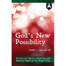 God's New Possibility: Cycle a Gospel Sermons for Advent, Christmas, and Epiphany