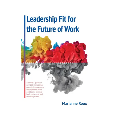 Leadership Fit For The Future Of Work
