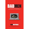 BadMen: How Advertising Went From A Minor Annoyance To A Major Menace