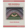 NRS Baseball: and the New Rules of the Game