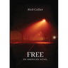 Free: An American Novel
