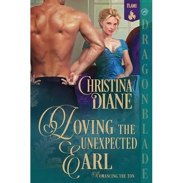 Loving the Unexpected Earl: A Regency Historical Romance