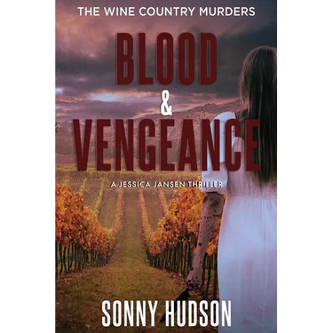 Blood & Vengeance: The Wine Country Murders