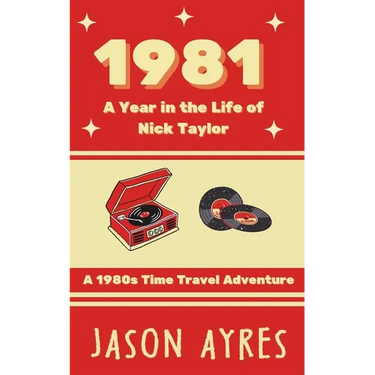 1981: A Year in the Life of Nick Taylor