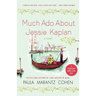Much ADO about Jessie Kaplan