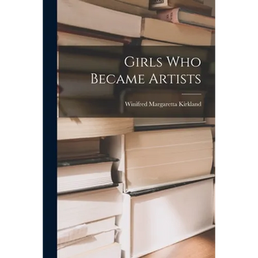 Girls Who Became Artists