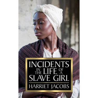 Incidents in the Life of a Slave Girl