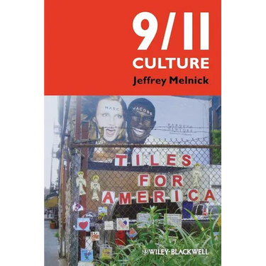 9/11 Culture: America Under Construction