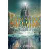 Angels and the Bad Man