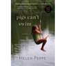 Pigs Can't Swim: A Memoir