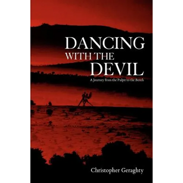 Dancing with the Devil: A Journey from the Pulpit to the Bench