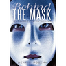 Behind the Mask: Adolescents in Hiding