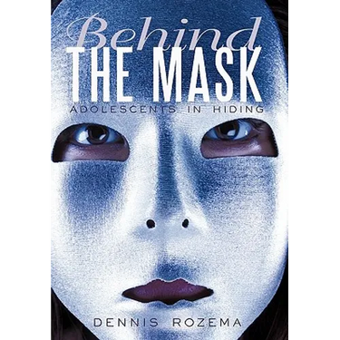 Behind the Mask: Adolescents in Hiding