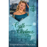 A Castle for Christmas: A Time Travel Romance