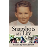 Snapshots of a Life: Essays