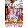 Caught Up Lovin' A Trill One 3: An Urban Romance: Finale