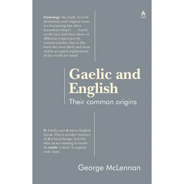 Gaelic and English: Their common origins
