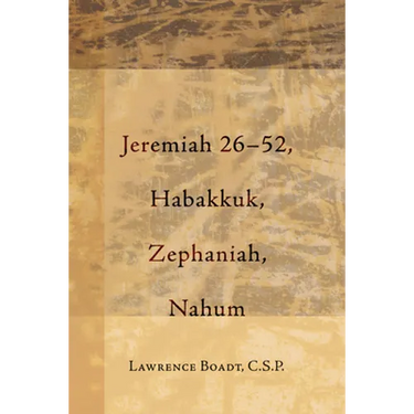 Jeremiah 26-52, Habakkuk, Zephaniah, Nahum