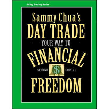 Sammy Chua's Day Trade Your Way to Financial Freedom