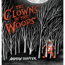 The Clowns in the Woods