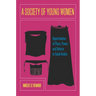 A Society of Young Women: Opportunities of Place, Power, and Reform in Saudi Arabia