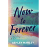 Now to Forever