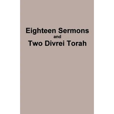 Eighteen Sermons and Two Divrei Torah