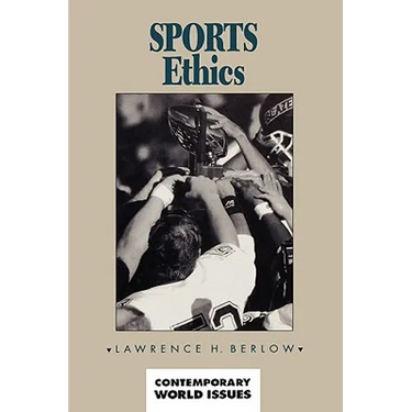 Sports Ethics: A Reference Handbook