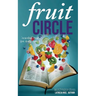 Fruit Circle: Essential Fruit for Daily Living