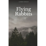 Flying Rabbits
