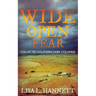 Wide Open Fear: Collected Southern Dark Columns