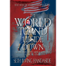 The World Turn'd Upside Down