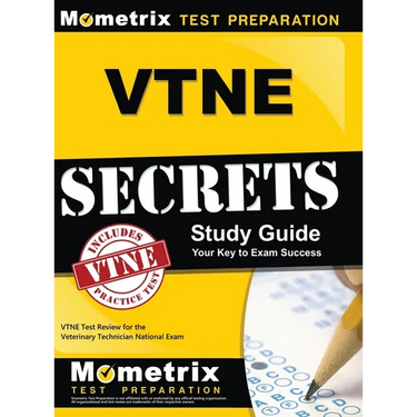 VTNE Secrets: VTNE Test Review for the Veterinary Technician National Exam