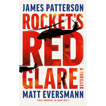 Rocket's Red Glare: A Thriller