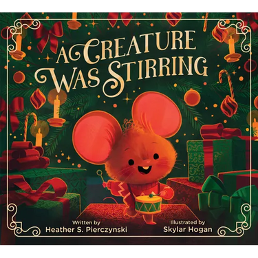 A Creature Was Stirring
