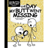 The Day My Butt Went Missing