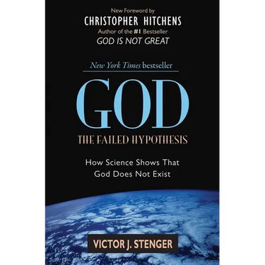 God: The Failed Hypothesis: How Science Shows That God Does Not Exist