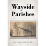 Wayside Parishes