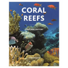 Coral Reefs: A Natural History