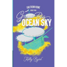 Great Big Ocean Sky